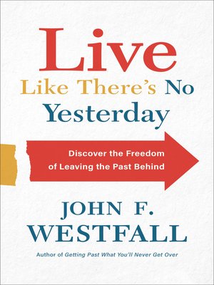 cover image of Live Like There's No Yesterday